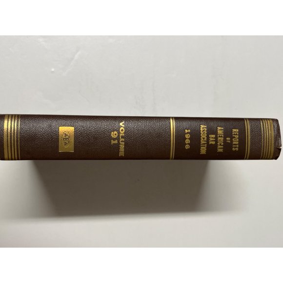 Reports Of American Bar Association Volume 91 ( 1966 ) - Picture 2 of 5
